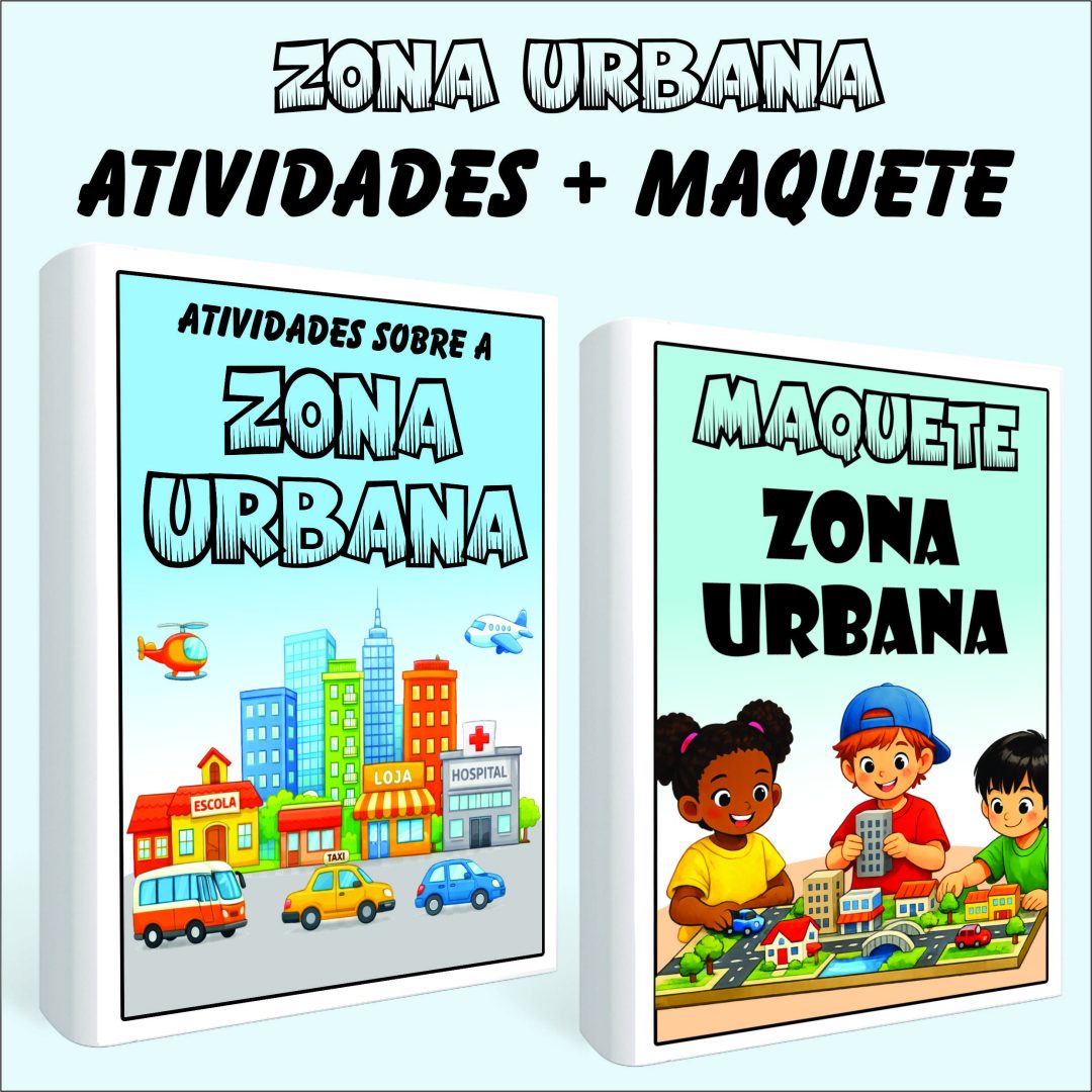 Atividades Zona Urbana + Maquete